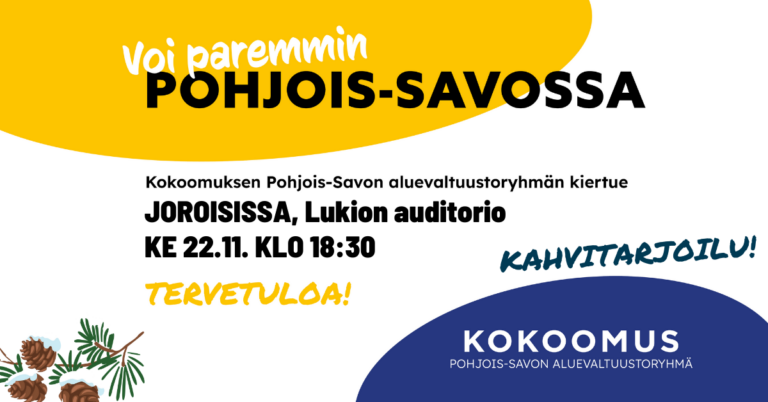 Kokoomuksen Pohjois-Savon aluevaltuustoryhmän kiertue Joroisissa ke 22.11. klo 18:30